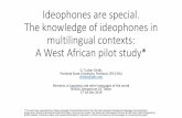 Ideophones are special. The knowledge of ideophones in ...pj.ninjal.ac.jp/mimetics/01_Childs_NINJAL_Symposium2016.pdf · The knowledge of ideophones in multilingual contexts: A West