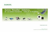 SunonSunon“ “““BreatheBreathe Solution download...Breathe Solution features miniature, slim, low-Breathe Solution features miniature, slim, low ---vibration vibration and reduced