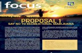 PROPOSAL 1 - micatholic.org · statewide ballot. One measure, Proposal ˇ, asks Michigan voters if recreational marijuana should be legal. Questions about this proposal considered