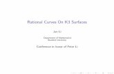 Rational Curves On K3 Surfaces - scgas/scgas-2012/Talks/Li.pdf · RemarksWe have three di erent proofs of this existence theorem I Bogomolov-Mumford: nd the existence of a special