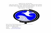 REGULATION: QUALITY ASSURANCE PROGRAMS FOR … · "Dedicated interventional special procedure suite" means a room dedicated to the performance of fluoroscopic interventional special