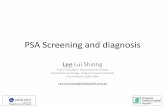 PSA Screening and diagnosis - oncologypro.esmo.org · elevated PSA –no cancer within 1 year •Average 20% PSA screen contamination ... •Median PSA ( controls) –40-49 years