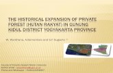 The Historical Expansion of Private Forest (Hutan Rakyat ...ffpsc.agr.kyushu-u.ac.jp/policy/scbrm/PP2012/11_WARDHANA.pdf · THE HISTORICAL EXPANSION OF PRIVATE FOREST (HUTAN RAKYAT)