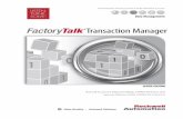 FactoryTalk Transaction Manager User Guide · Rockwell Automation Publication RSSQL-UM001I-EN-P-June 2014 3 Table of Contents Chapter 1 What Is FactoryTalk Tr ansaction Manager?.....11Welcome