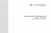 Annual Report - Signature Metals · management positions with PT Leighton Indonesia, Cooks Construction Ltd and CSR-AWP Contractors, and was the operations manager with Consolidated