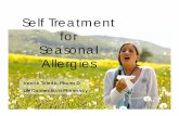 Self Treatment for Seasonal Allergies · Oral Decongestants Decongestants such as Sudafed can be added on to antihistamines or take a combination product that includes the pseudoephedrine.