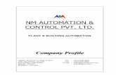 NM AUTOMATION & CONTROL PVT. LTD. Profile... · SURAT PLC – Premium, Micro, Schneider SCADA ... HMI, SCADA Alarm logging and monitoring for Main engine, oil tank level, PMS, thrusters
