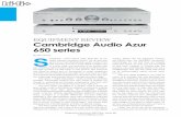 EquipmEnt REviEw Cambridge Audio Azur 650 series · impressive for a £2,000 player; at £350, it’s almost insane. The back panel of the CD player is sparsely populated by high-end