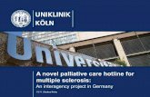 A novel palliative care hotline for multiple sclerosis · A novel palliative care hotline for multiple sclerosis: ... A palliative care hotline for multiple sclerosis | Andrea Knies