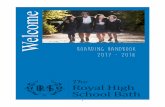 Boarding Handbook 2017 - 2018 - Royal High School Bath · e Boarding Handbook 2017 - 2018. 2 There are two boarding houses at the Royal ... 12 and 13. Havelock Kitchen in School House.