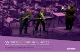 WINGED CREATURES - cedillerecords.org · for courtship) and the spider (tarantula). — Kathryn J Allwine Bacasmot 5. ... Tokyo Quartets, as well as Emanuel Ax, Inon Barnatan, Yefim