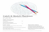 Catch & Sketch Plankton - Ask a Biologistaskabiologist.asu.edu/sites/default/files/resources/activities/plankton/plankton... · • Select 4 different varieties of plankton and do