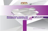 Malaysian Study On CANCER SURVIVAL - moh.gov.my fileNational Cancer Registry National Cancer Institute Malaysian Study On CANCER SURVIVAL MySCan MINISTRY OF HEALTH MOH/P/IKN/04.18