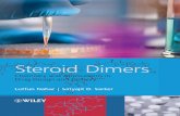 Steroid Dimers - download.e-bookshelf.de fileSteroid Dimers Chemistry and Applications in Drug Design and Delivery LUTFUN NAHAR Leicester School of Pharmacy, De Montfort University,