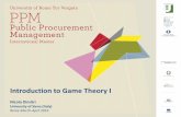 Introduction to Game Theory I - economia.uniroma2.iteconomia.uniroma2.it/public/ppm/files/IntrodGameTheoryI_Dimitri.pdf · Introduction to Game Theory I Introduction to Game Theory