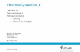 Thermodynamica 1 - TU Delft OCW · March 15, 2010. 1. Thermodynamica 1. Lecture 11: Processtappen. Kringprocessen • Stirling • Otto (2 en 4 slags) Bendiks Jan Boersma. Wiebren