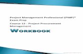 Project Management Professional (PMP)® Exam Prep Course … · Project Management Professional (PMP)® Exam Prep Course 12 - Project Procurement Management