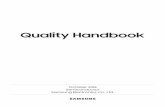 Quality Handbook · 3 Table of Contents 1. The Samsung Quality Policy 5 2. Samsung's Quality Management System (QMS) 5 2.1 QMS Framework 5 2.2 Quality Audits 6