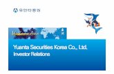 Yuanta Securities Korea Co., Ltd. · 2019-05-22 · Debtcapitalmarket(DCM)deals eTECenc(manager) W 15.0bn issued in total Ma 2019 DAYOU(manager) W 5.0bn issued in total Ja 2019 5
