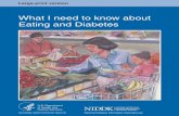What I need to know about Eating and Diabetes - niddk.nih.gov · lower your risk for heart disease, stroke, and other problems caused by diabetes Healthful eating helps keep your