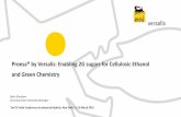 Proesa® by Versalis: Enabling 2G sugars for Cellulosic ... · Proesa® by Versalis: Enabling 2G sugars for Cellulosic Ethanol and Green Chemistry Dario Giordano Licensing Green Chemistry