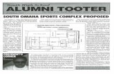 South High School ALUMNI TOOTER · South High School ALUMNI TOOTER Volume II, Issue 2 September, 1994 The Voice of the South High School Alumni Association SOUTH OMAHA SPORTS COMPLEX