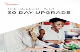 30 day upgrade V3 · The 30 Day Upgrade is rooted in the Bulletproof Diet, which supports fat loss and muscle maintenance, all while lowering inflammation. It’s also designed to