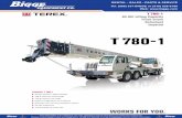 T 780-1 - Bigge Crane and Rigging · T 780-1 T 780-1 80 US t Lifting Capacity Truck Crane Datasheet Imperial Features: T 780-1 ‣ 80 US t maximum lifting capacity ‣ 126 ft maximum