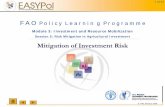 Session 5: Risk Mitigation in Agricultural Investment ... · Session 5: Risk Mitigation in Agricultural Investment Definitions 1 Investor – an individual, institution or company