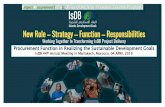 New Role – Strategy – Function – Responsibilities file. IsDB Project Procurement. Financing Agreement (FA) and Project Documents govern the legal obligations between a Beneficiary