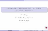 Conditional Probability and Bayes - elanding.xyz · Outline 1 Bayes’ Theorem 2 Bayes’ Theorem in Odds Form Application in Judicial Decisions Probability, misleading Search and