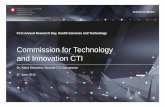 Commission for Technology and Innovation CTI - ETH Z · Commission for Technology and Innovation CTI First Annual Research Day, Health Sciences and Technology ... Budget 2012 121.5m
