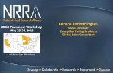 Future Technologies 2018 Pavement Workshop … Confidential Green 2018 Pavement Workshop May 23-24, 2018 1 Future Technologies Bryan Downing Caterpillar Paving Products Global Sales