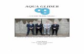 AQUA GLIDER - engr.calvinblogs.org · product to equip divers to efficiently explore the underwater world—a world full of life, ... 9.3 SWOT Analysis ... Aqua Glider Budget ...