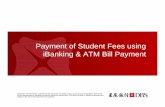 Payment using iBanking and ATM Bill Payment - easb.edu.sg using iBanking and ATM... · tanah merah country tanglin temasek the american the school pocket money fund tmc al_lslness