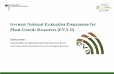 German National Evaluation Programme for Plant Genetic ... · German National Evaluation Programme for Plant Genetic Resources ... Pflanzenzucht SaKa GmbH & Co ... German National