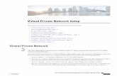 Virtual Private Network Setup - cisco.com · Configure interface. Generally one interface to internal network and one outside!--- Ethernet0/0 is outside interface with security level