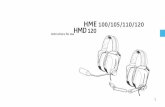 HME 100/105/110/120 HMD 120 - assets.sennheiser.com · The HME 100, HME 105, HME 110, HME 120 and HMD 120 are pilot headsets with closed ear protector headphones for use in helicopters,