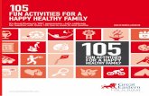 105 - Great Eastern Singapore · fun activities for a happy healthy family It’s Great Eastern’s 105th anniversary – let’s celebrate life together with these 105 tips to keep