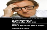 A Companion to Woody Allen - download.e-bookshelf.de fileWiley-Blackwell Companions to Film Directors The Wiley-Blackwell Companions to Film Directors survey key directors whose work