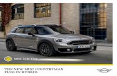 THE NEW MINI COUNTRYMAN PLUG-IN HYBRID. · The MINI Countryman Plug-in Hybrid combines an electric motor and battery with a conventional petrol engine to offer drivers the best of