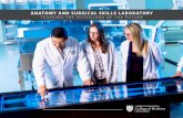 ANATOMY AND SURGICAL SKILLS … AND SURGICAL SKILLS LABORATORY TRAINING THE PHYSICIANS OF THE FUTURE 2 “We need to train with innovative new tools to prepare the physicians of the