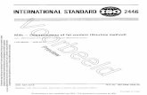 INTERNATIONAL STANDARD - NEN · International Standard IS0 2446 was drawn up by Technical Committee ... Gerber method) ... more suitable than the 0 to 4 % fat butyrometer currently