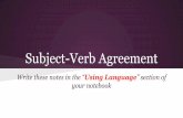 Subject-Verb Agreement - boycp.org of Subject-Verb... · Rule #8 If one subject is singular and one plural and the words are connected by the words or, nor, neither/nor, either/or,