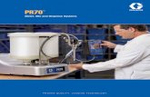 Meter, Mix and Dispense Systems - graco.com · Easy to use, entry-level system. If you are looking for a basic meter, mix and dispense system, the PR70e is the ideal model for you.