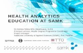 HEALTH ANALYTICS EDUCATION AT SAMK - media.sitra.fi · Klinik.fi. Buddy Healthcare. Vivago. I. Decision Support in Healthcare. An overview of clinical decision support systems in