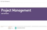IPD: Project Management · IPD: Project Management University of Illinois At Chicago Interdisciplinary Product Development Innovation Center Fall Semester The Basics _Never call a