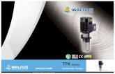 TPK - walrus.com.t · 2 Applications The WALRUS TPK Series is vertical multistage centrifugal pump, designed for industrial use, specially for machine tools, to carry ˜uids such