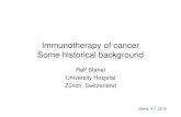 Immunotherapy of cancer Some historical backgroundoncologypro.esmo.org/content/download/85243/1583430/file/ESMO-Preceptorship... · Anti-idiotype vaccination. Coley’s toxin Complete