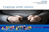 Coping with stress - cpft.nhs.uk with stress.pdf · Introduction Stress is a common experience in modern life. It is our emotional response to demands that are made of us by others,